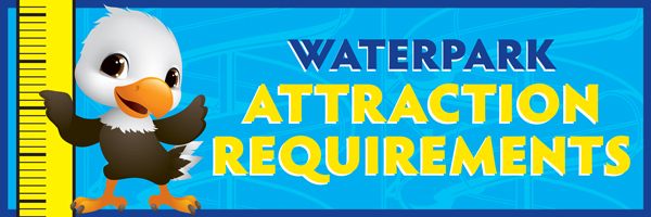 Waterpark Attraction Requirements