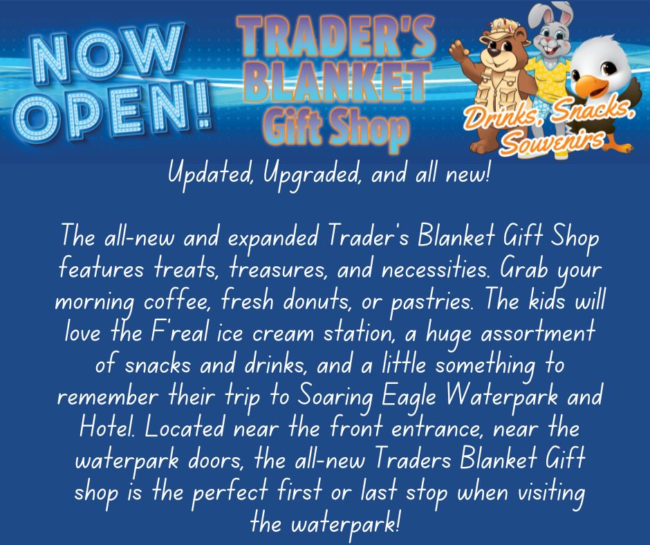 Trader's Blanket Now Open!