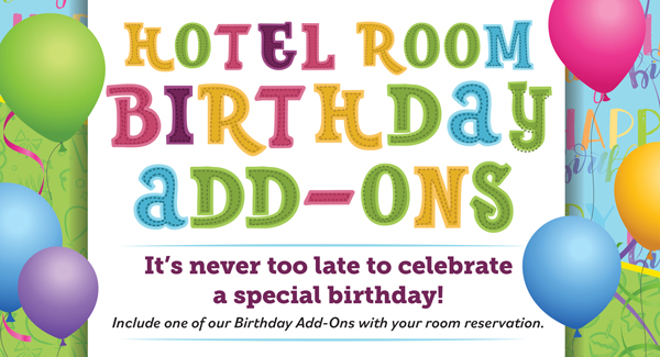 Hotel Room Birthday Add-Ons